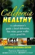 California Healthy, Southern California Edition (America Healthy)