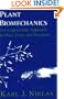 Plant Biomechanics: An Engineering Approach to Plant Form and Function
