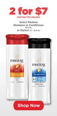 2 for $7.00 Select Pantene Shampoo or Conditioner or Stylers. Shop Now. 
