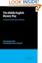 The Middle English Mystery Play: A Study in Dramatic Speech and Form (European Studies in English Literature)