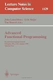 Advanced Functional Programming: Second International School, Olympia, WA, USA, August 26 - 30, 1996, Tutorial Text (Lecture Notes in Computer Science)