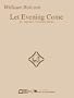 Let Evening Come: for Soprano, Viola and Piano