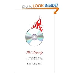 Hot Property: The Stealing of Ideas in an Age of Globalization