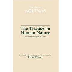 The Treatise on Human Nature: Summa Theologiae LA 75-89