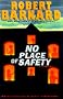 No Place of Safety: A Crime Novel