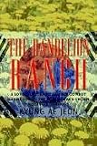 The Dandelion Ranch: A Love Story. Annie and Her Cowboy Marine During The Korean War s Chosin Reservoir Campaign