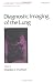 Book Diagnostic Imaging of the Lung (Lung Biology in Health and Disease)