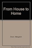 From house to home