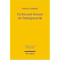 Die Internet-Domain als Verm�gensrecht: Zur Haftung der Internet-Domain in Zwangsvollstreckung und Insolvenz