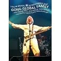 Gong Global Family -Live In Brazil 20th Nov 2007 [DVD]