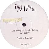 LEE PERRY FT. SAMIA FARAH VS KODE9  / YELLOW TONGUE