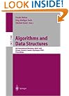 Algorithms and Data Structures: 8th International Workshop, WADS 2003, Ottawa, Ontario, Canada, July 30 - August 1, 2003, Proceedings (Lecture Notes in Computer Science)