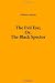 The Evil Eye; Or, The Black Spector