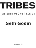 Tribes: We Need You to Lead Us
