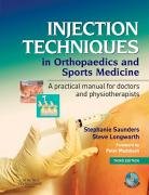 Injection Techniques in Orthopaedics and Sports Medicine with CD-ROM: A Practical Manual for Doctors and Physiotherapists