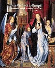 Books : From Van Eyck to Bruegel: Early Netherlandish Painting in the Metropolitan Museum of Art