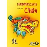 Lernwerkstatt China: 3.-4. Klasse