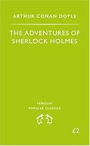 The Adventures of Sherlock Holmes (Penguin Popular Classics)