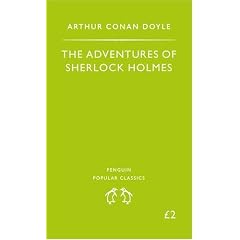 The Adventures of Sherlock Holmes (Penguin Popular Classics)