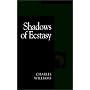 Shadows of Ecstasy