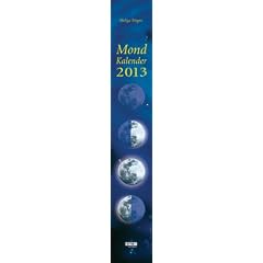Mondkalender 2013: Mond-Streifenkalender (Wandkalender): Wand-Streifenkalender