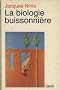 La biologie buissonni�re
