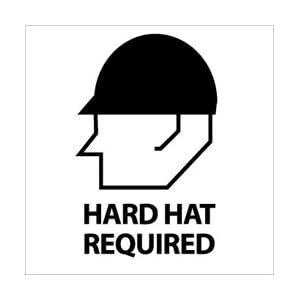 S9R - Hard Hat Required 7" X 7" .050" Rigid Plastic