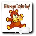 Teddy Bears - Did You Hug Your Teddy Bear Today - Mouse Pads