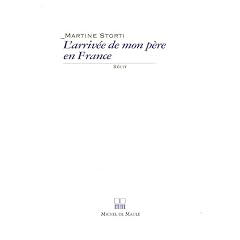 L'arriv�e de mon p�re en France