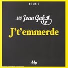 J't'emmerde - Maxi CD
