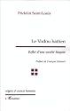 Le vaudou haïtien ; reflet d'une société bloquée