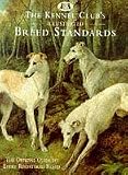 The Kennel Club's illustrated breed standards : the official guide to registered breeds