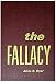 Books : THE FALLACY