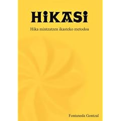 Hikasi (Basque Edition)
