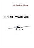 Drone Warfare (WCMW - War and Conflict in the Modern World)