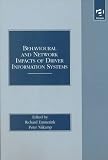 Review Ashgate Publishing  / Behavioural and Network Impacts of Driver Information Systems