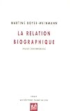 Revue Editions Champ Vallon  / La Relation biographique : Enjeux contemporains