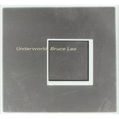 Album cover for Bruce Lee by Underworld CD from which you can create your own MP3 Ringtones / Realtones using the ToneBee online ringtone maker.