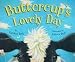 Buttercup's Lovely Day by Carolyn Beck