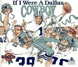 If I Were a Dallas Cowboy