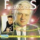 Fireworks - Music composed by Elgar Howarth: Vol 3