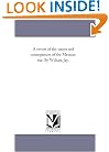 A review of the causes and consequences of the Mexican war. By William Jay.