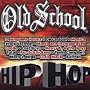 Old School Hip Hop
