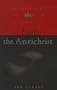 First the Antichrist: Why Christ Won't Come Before the Antichrist Does