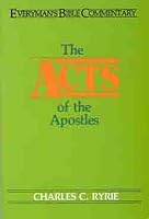 The Acts of the Apostles (Everyman's Bible Commentary)