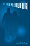 The Tunnel at the End of the Light