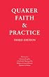 Quaker Faith and Practice: The Book of Christian Discipline of the Yearly Meeting of the Religious Society of Friends (Quakers) in Britain