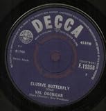 ELUSIVE BUTTERFLY 7 INCH (7" 45) UK DECCA 1966
