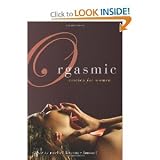 ORGASMIC: EROTICA FOR WOMEN (PAPERBACK)