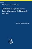 The volume of payments and the informal economy in the Netherlands, 1965-1982 : an attempt at quantification